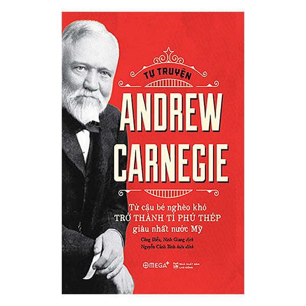 10 cuốn tiểu sử, tự truyện đáng đọc - Andrew Carnegie