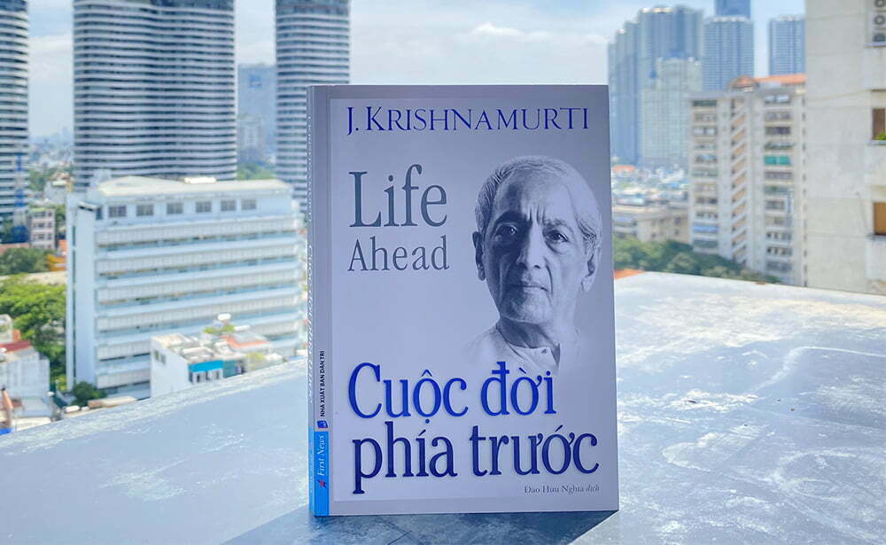 Cuộc đời phía trước - Krishnamurti