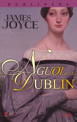 Người Dublin – Tác giả James Joyce