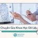 Chuyên Gia Khoa Học Dữ Liệu – Data Science Expert