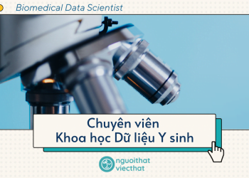 Chuyên viên Khoa học Dữ liệu Y sinh