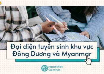 Đại diện tuyển sinh khu vực Đông Dương và Myanmar