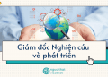 Giám Đốc Nghiên cứu và Phát triển