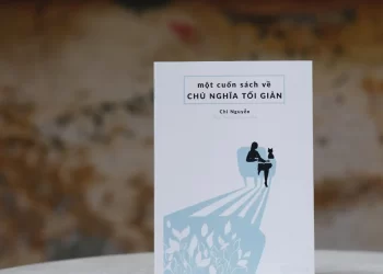 [Giới thiệu sách] - Một Cuốn Sách Về Chủ Nghĩa Tối Giản