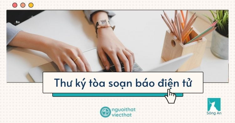 Thư ký tòa soạn báo điện tử